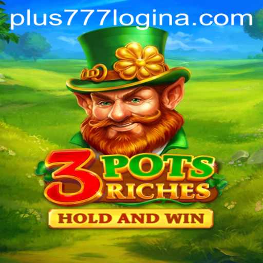 Unlocking the Secrets of 3potsRiches and the Journey with plus777 login