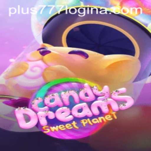 Unveiling the Enchanting World of CandyDreams: Your Gateway with Plus777 Login