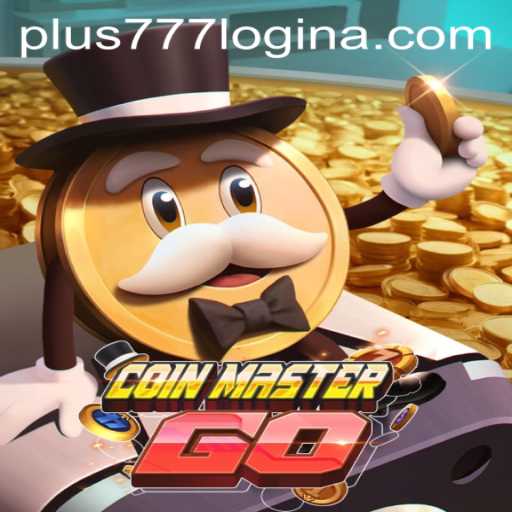 CoinMasterGO: The Ultimate Gaming Experience with Plus777 Login