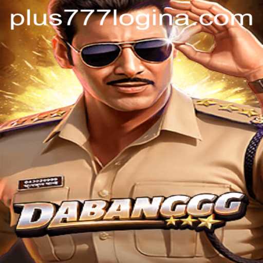 Discover the Thrilling World of DABANGGG and Navigating Plus777 Login