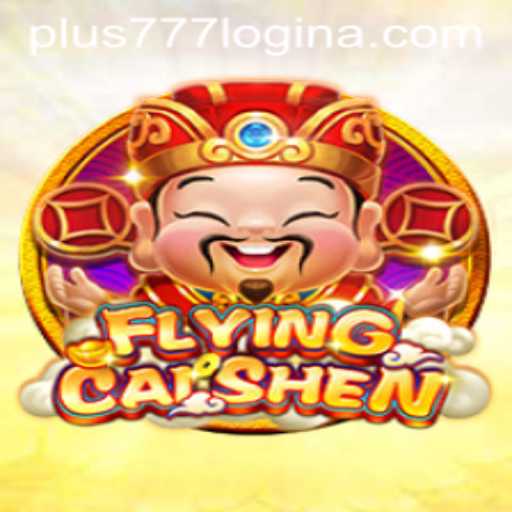 Discover the Thrills of FlyingCaiShen and Master the Game