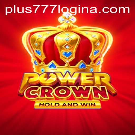 Discover the Enchanting World of PowerCrown: Your Ultimate Gaming Experience