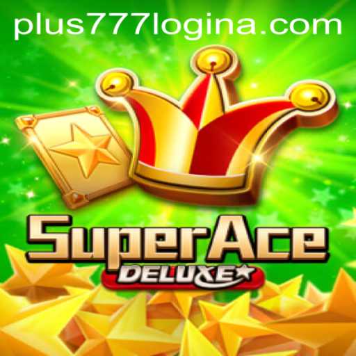 Experience the Thrills of SuperAceDeluxe: An In-Depth Guide to Gameplay and Strategy