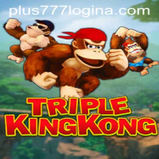 TripleKingKong: Dive into the Jungle Adventure with Plus777 Login