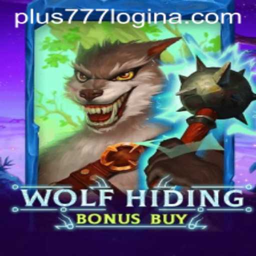 Explore the Thrilling World of WolfHidingBonusBuy and the Trendy Plus777 Login